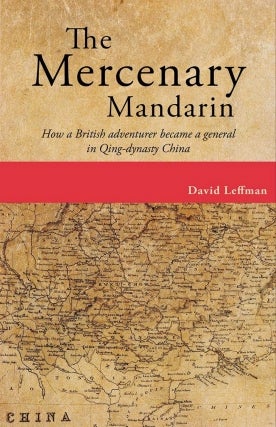 Author Event: The Mercenary Mandarin - Biography by David Leffman