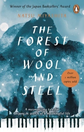 The Forest of Wool and Steel - Natsu Miyashita
