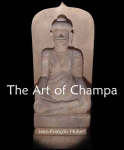 Stock ID #100040 The Art of Champa. JEAN-FRANCOIS HUBERT
