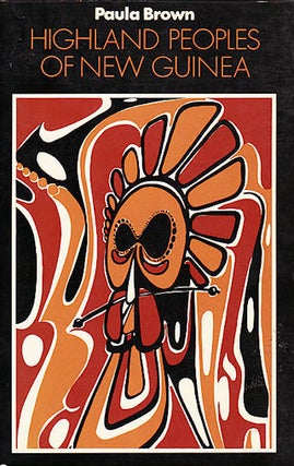 Stock ID #100283 Highland Peoples of New Guinea. PAULA BROWN