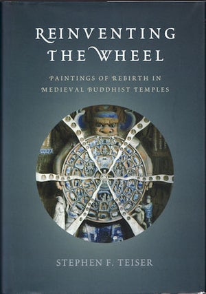 Stock ID #101588 Reinventing the Wheel. Paintings of Rebirth in Medieval Buddhist Temples....