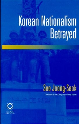 Stock ID #102554 Korean Nationalism Betrayed. JOONG-SEOK SEO