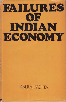 Stock ID #11593 Failures of Indian Economy. BALRAJ MEJTA