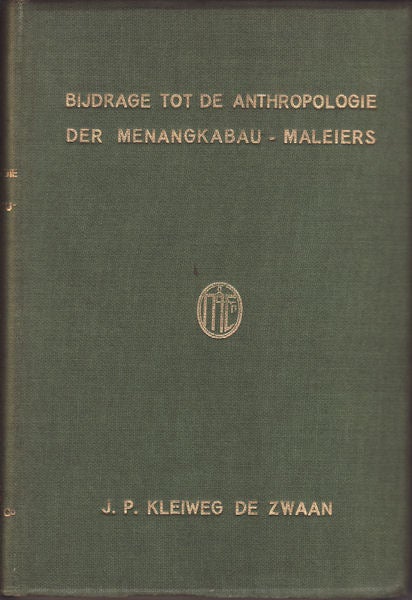 Stock ID #118019 Bijdrage tot de Anthropologie der Menangkabau-Maleirs. J. P. KLEIWEG DE ZWAAN.