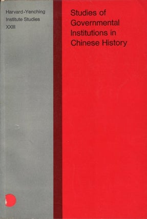 Stock ID #119270 Studies of Governmental Institutions in Chinese History. JOHN L. BISHOP