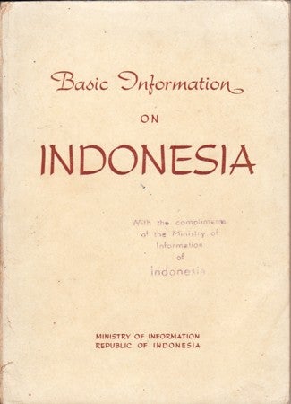 Stock ID #119404 Basic Information on Indonesia. MINISTRY OF INFORMATION.