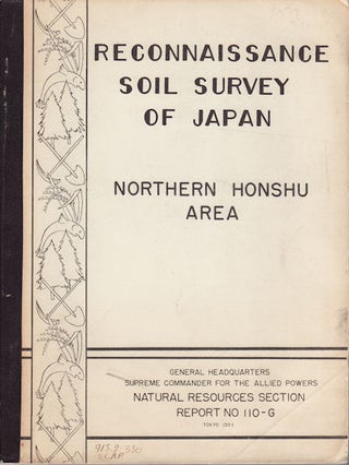 Stock ID #12161 Reconnaissance Soil Survey of Japan. Northern Honshu Area. HARRY C. MORTLOCK