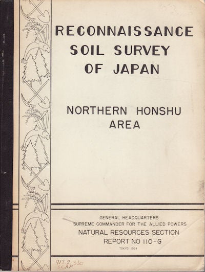Stock ID #12161 Reconnaissance Soil Survey of Japan. Northern Honshu Area. HARRY C. MORTLOCK.