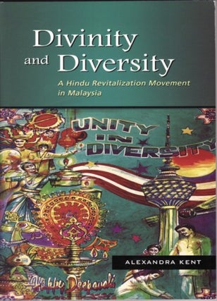 Stock ID #122363 Divinity and Diversity. A Hindu Revitalization Movement in Malaysia....