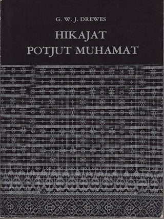 Stock ID #122618 Hikajat Potjut Muhamat. An Achehnese Epic. G. W J. DREWES, EDITED AND
