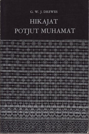 Stock ID #122618 Hikajat Potjut Muhamat. An Achehnese Epic. G. W. J. DREWES, EDITED AND