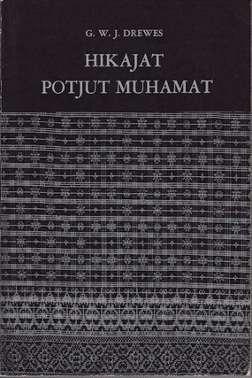 Stock ID #122618 Hikajat Potjut Muhamat. An Achehnese Epic. G. W J. DREWES, EDITED AND