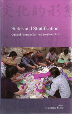 Stock ID #123217 Status and Stratification. Cultural Forms in East and Southeast Asia. MUTSUHIKO...