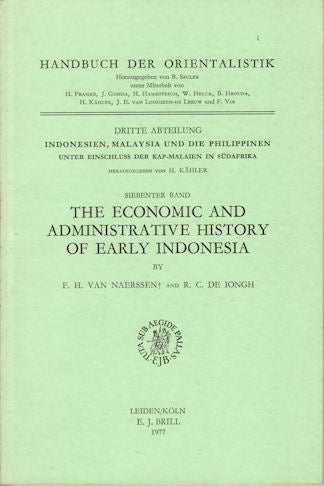 Stock ID #123378 The Economic and Administrative History of Early Indonesia. F. H. AND DE IONGH VAN NAERSSEN, R. C.