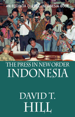 Stock ID #123581 The Press in New Order Indonesia. DAVID HILL, T