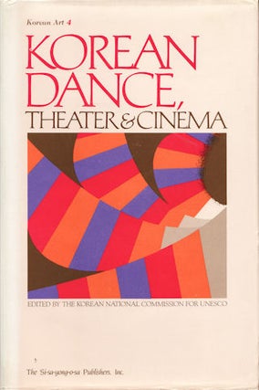 Stock ID #126750 Korean Dance, Theater and Cinema. THE KOREAN NATIONAL COMMISSION FOR UNESCO