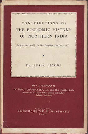 Stock ID #12714 Contributions to the Economic History of Northern India From the Tenth to the...