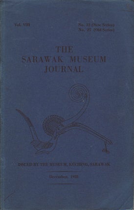 Stock ID #127205 The Sarawak Museum Journal Vol. VIII. No. 12. SARAWAK