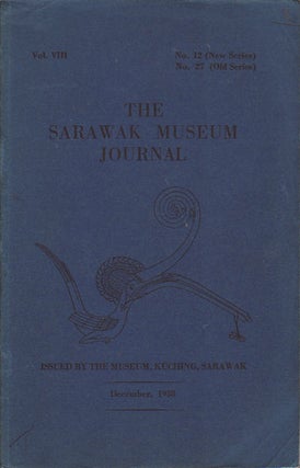 Stock ID #127205 The Sarawak Museum Journal Vol. VIII. No. 12. SARAWAK