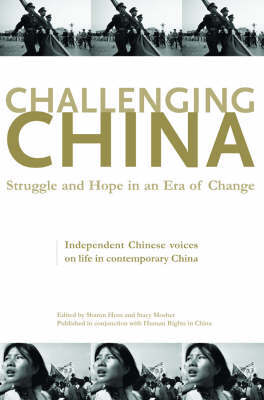 Stock ID #127642 Challenging China. Struggle and Hope in an Era of Change, SHARON HOM,...