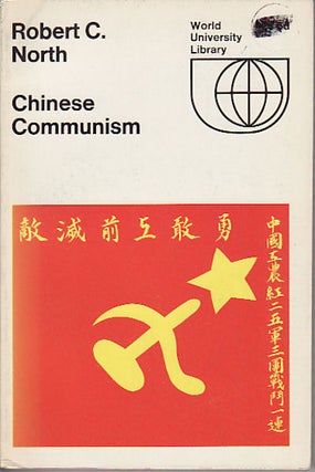 Stock ID #12776 Chinese Communism. ROBERT C. NORTH