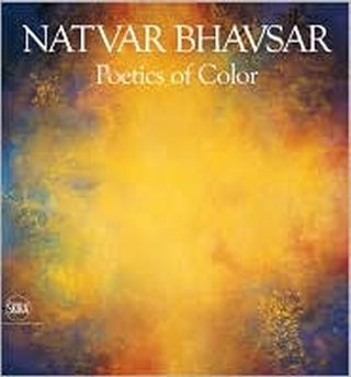 Stock ID #127893 Natvar Bhavsar. Poetics of Color. MARIUS AND IRVING SANDLER KWINT