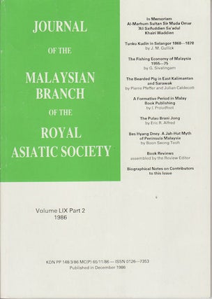 Stock ID #127995 Journal of the Malaysian Branch, Royal Asiatic Society. Volume LIX, Part 2, 1986...