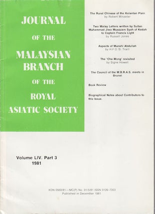 Stock ID #128006 Journal of the Malaysian Branch, Royal Asiatic Society. Volume LIV, Part 3, 1981...