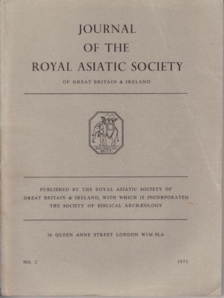 Stock ID #128036 Journal of the Royal Asiatic Society of Great Britain and Ireland. 1973. JOHN...