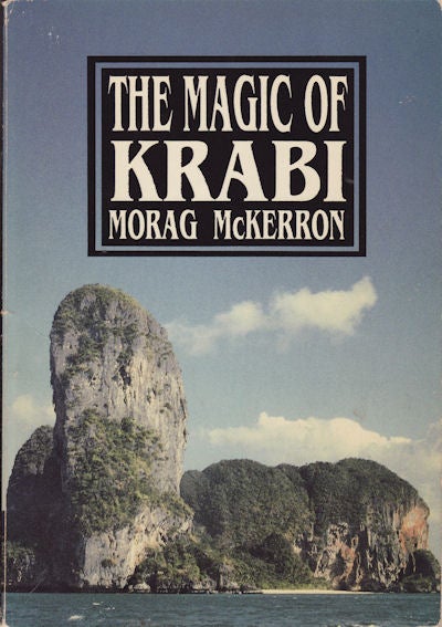 Stock ID #128505 The Magic of Krabi. MORAG MCKERRON.
