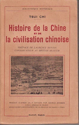 Stock ID #129342 Histoire de la Chine et de la civilisation chinoise. TSUI CHI