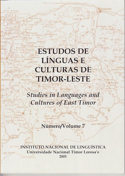 Stock ID #129589 Studies in Languages and Cultures of East Timor. Volume 7. GEOFFREY AND LANCE ECCLES HULL.