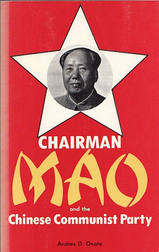 Stock ID #12989 Chairman Mao and the Chinese Communist Party. ANDRES D. ONATE.