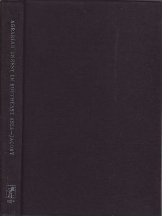 Stock ID #130960 Agrarian Unrest in South East Asia. ERICH H. JACOBY