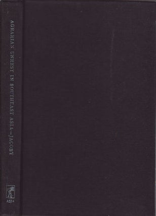 Stock ID #130960 Agrarian Unrest in South East Asia. ERICH H. JACOBY