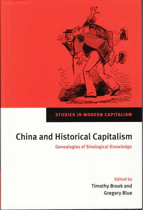 Stock ID #131225 China and Historical Capitalism. Genealogies of Sinological Knowledge....