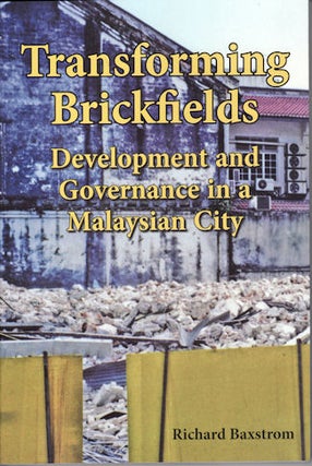 Stock ID #131528 Transforming Brickfields. Development and Governance in a Malaysian City....