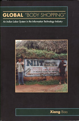 Stock ID #132005 Global Body Shopping. An Indian Labor System in the Information...