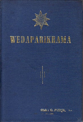 Stock ID #132056 Wedaparikrama. Naskah - Terdjemahan - Pendjelasan. G. PUDJA