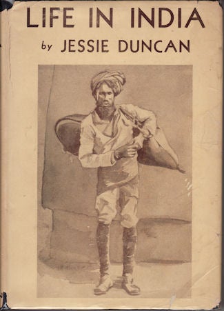 Stock ID #132417 Life in India. JESSIE DUNCAN.
