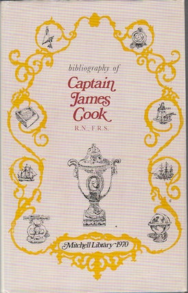 Stock ID #1327 Bibliography of Captain James Cook R.N., F.R.S., Circumnavigator. M. K. BEDDIE