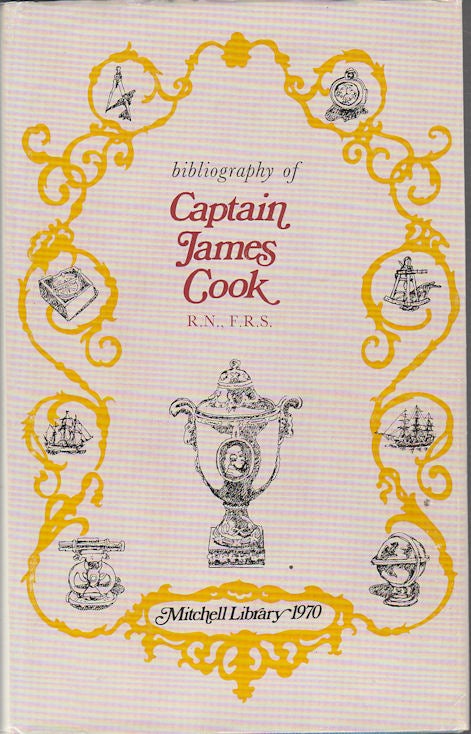 Stock ID #1327 Bibliography of Captain James Cook R.N., F.R.S., Circumnavigator. M. K. BEDDIE.