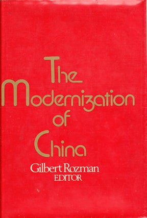 Stock ID #132979 The Modernization of China. GILBERT ROZMAN