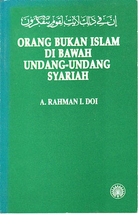 Stock ID #133171 Orang Bukan Islam di Bawah Undang-Undang Syariah: Non-Muslims Under Shariah Law....