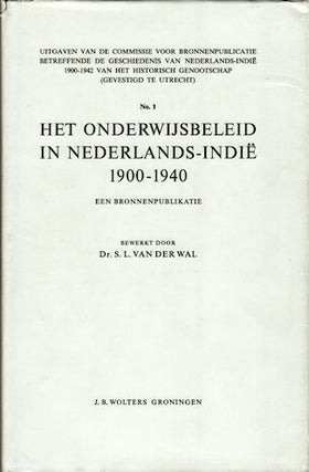 Stock ID #133173 Het Onderwijsbeleid in Nederlands-Indie, 1900-1940. Een Bronnenpublikatie....