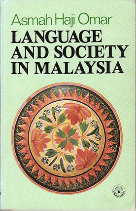 Stock ID #133186 Language and Society in Malaysia. ASMAH HAJI OMAR