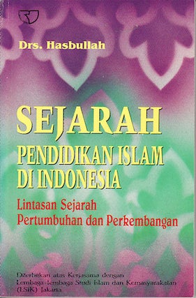 Stock ID #133191 Sejarah Pendidikan Islam di Indonesia. History of Islamic Education in...