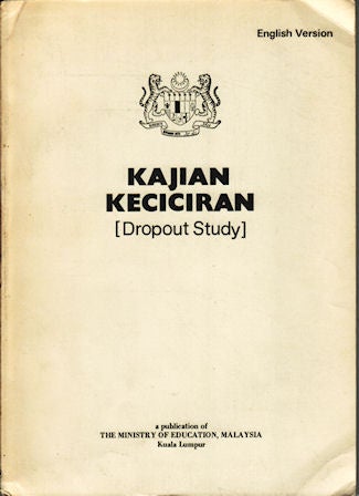 Stock ID #133313 Kajian Keciciran [Dropout Study]. MALAYSIA MINISTRY OF EDUCATION.