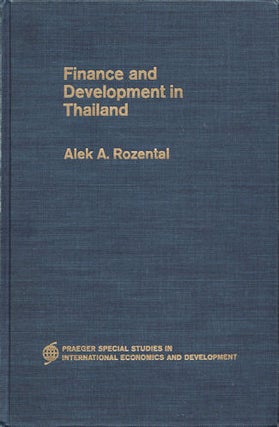 Stock ID #133385 Finance and Development in Thailand. ALEK A. ROZENTAL