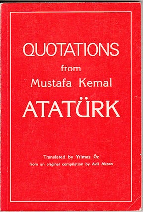 Stock ID #133453 Quotations from Mustafa Kemal Ataturk. OZ YILMAZ